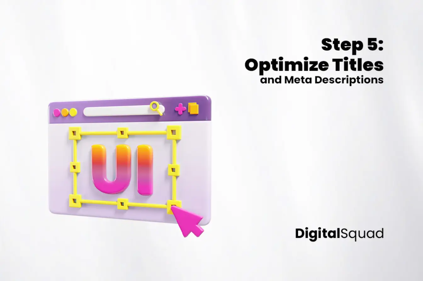 Optimize Titles and Meta Descriptions